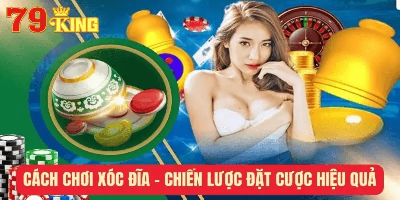 Giới thiệu về trò chơi xóc đĩa nhà cái 79king